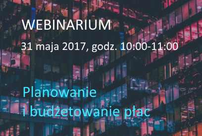 Planowanie i budżetowanie płac – webinarium