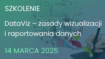 DataViz – zasady wizualizacji i raportowania danych